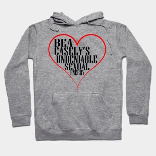 Bea Casely's Undeniable Sexual Energy - Black Text Hoodie